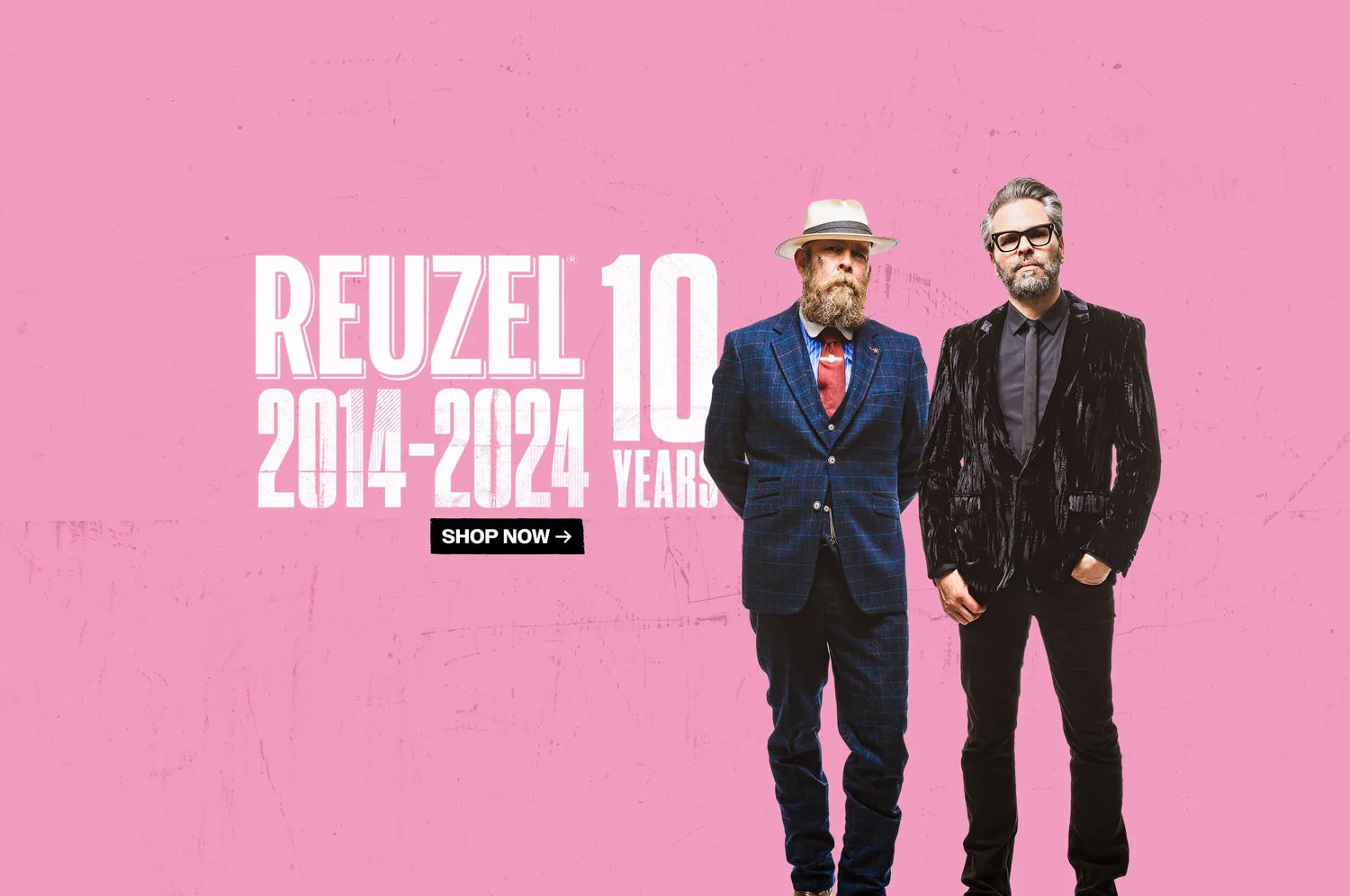 Reuzel 10 years. 2014-2024